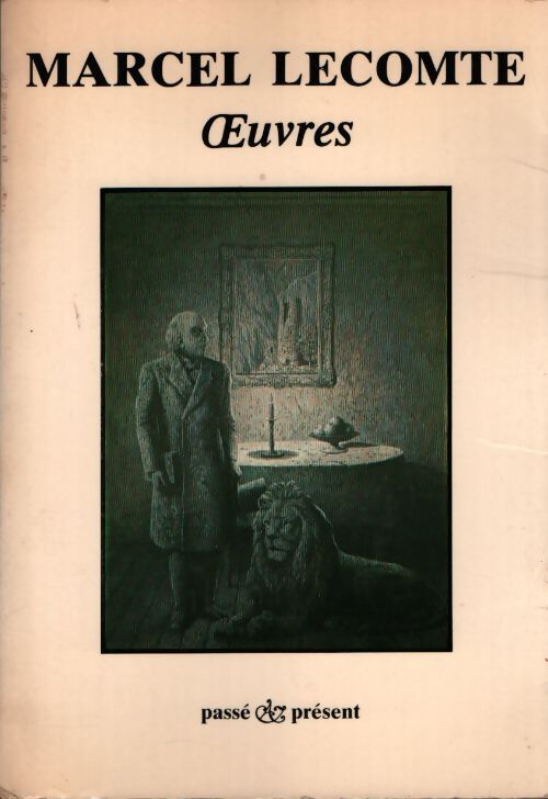 Oeuvres - Marcel Lecomte - Livre