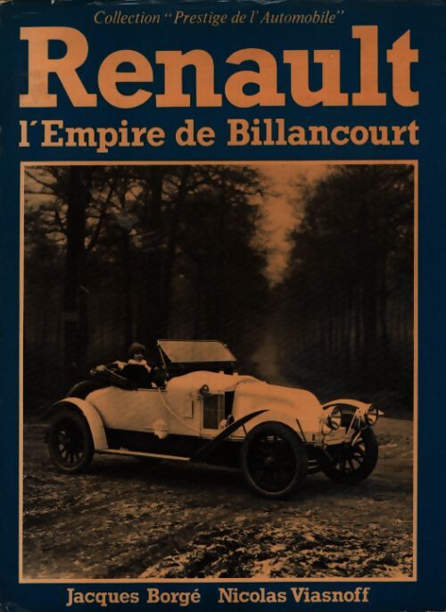 Renault : L'empire de Billancourt - Jacques Borgé - Livre
