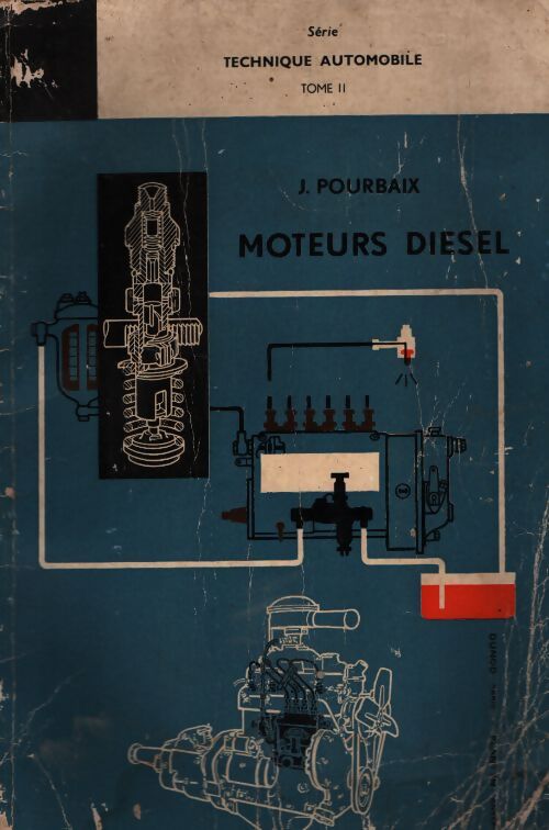 Moteurs diesel - J Pourbaix - Livre