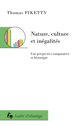 Nature culture et inégalités : Une perspective historique et comparative - Thomas Piketty - Livre