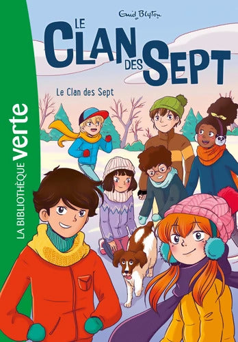 Le Clan des Sept NED 01 - Le Clan des Sept - Enid Blyton - Livre