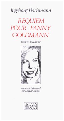 Requiem pour Fanny Goldmann - Ingeborg Bachmann - Livre