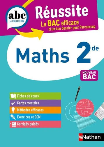 Maths Seconde - ABC Réussite - Programme de seconde 2025-2026 - Cours Méthode Exercices - Jean-Luc Dianoux - Livre