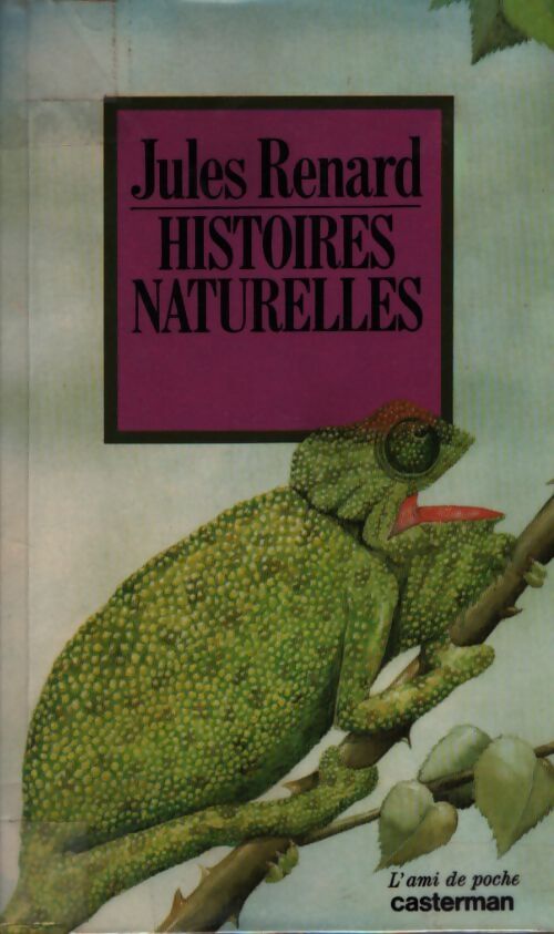Histoires naturelles - Jules Renard - Livre