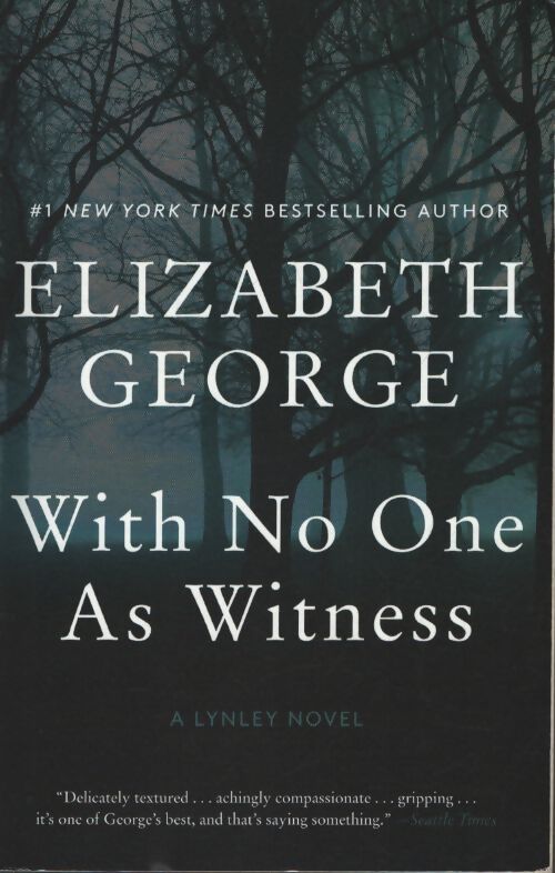 With no one as witness : A lynley novel - Elizabeth George - Livre