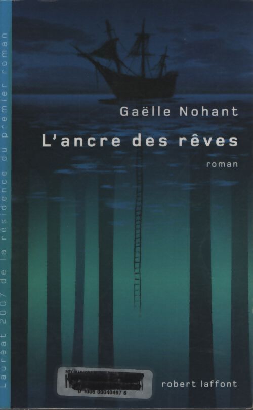 L'ancre des rêves - Nohant Gaëlle - Livre