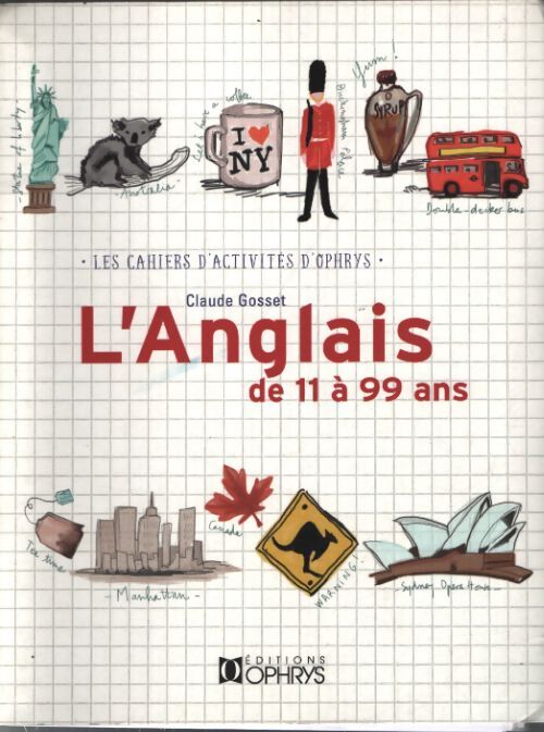 L'anglais de 11 à 99 ans - Claude Gosset - Livre