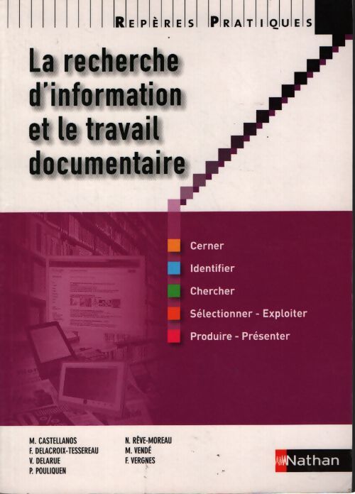 La recherche d'information et le travail documentaire - Maria Del Mar Castellanos - Livre