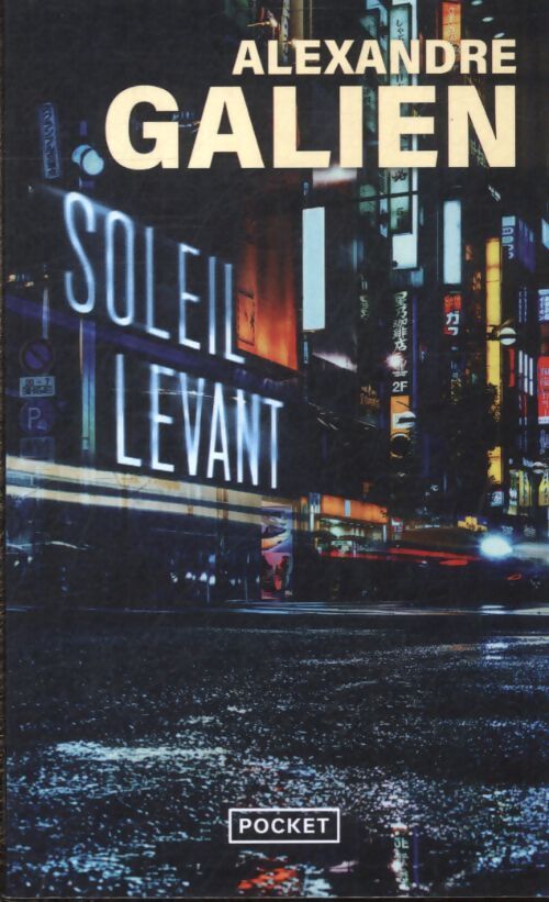 Soleil levant - Alexandre Galien - Livre