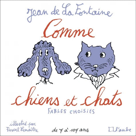 Comme chiens et chats : Fables choisies - Jean De La Fontaine - Livre