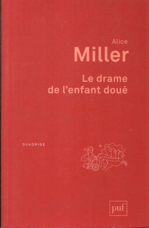 Le drame de l'enfant doué - Alice Miller - Livre