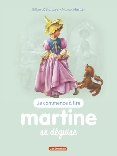 Martine se déguise - Gilbert Delahaye - Livre