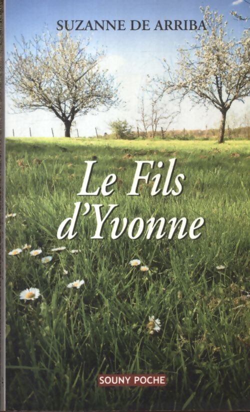 Le fils d'yvonne - 35 - Suzanne De Arriba - Livre