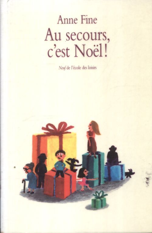 Au secours c'est noël ! - Anne Fine - Livre