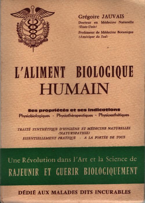 L'aliment biologique humain - Grégoire Jauvais - Livre