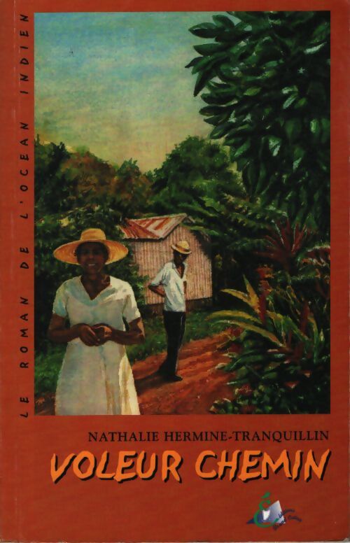 Voleur de chemin - Hermine-Tranquilin Nathalie - Livre