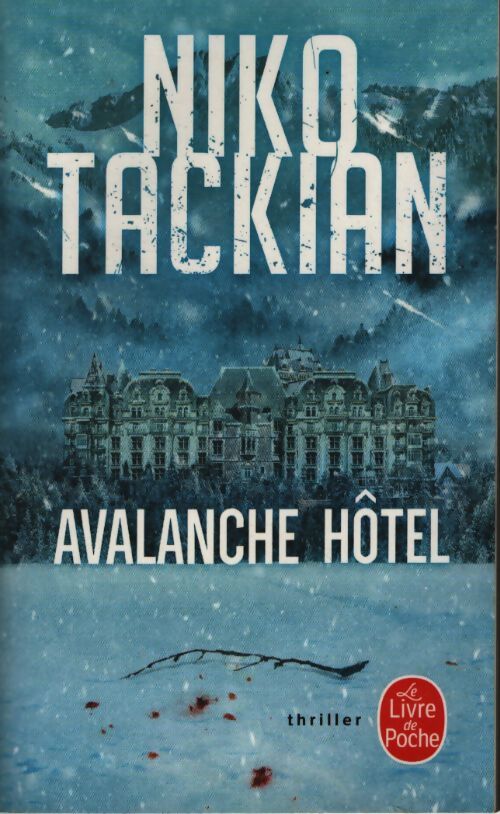 Avalanche hôtel - Niko Tackian - Livre