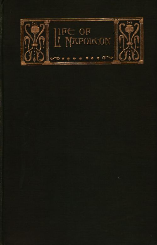 Life of Napoléon Bonaparte - Charles Macfarlane - Livre