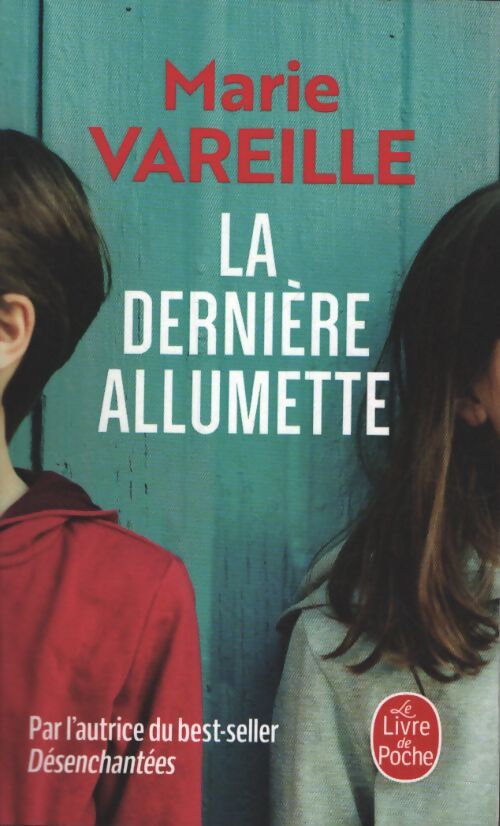 La dernière allumette - Marie Vareille - Livre