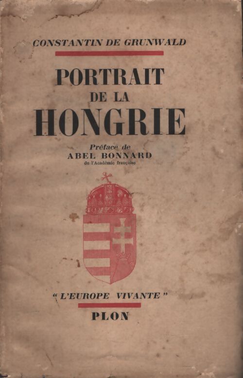 Portrait de la Hongrie - Constantin De Grunwald - Livre