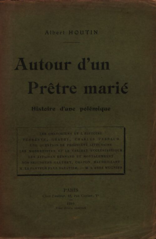 Autour d'un prêtre marié : Histoire d'une polémique - Albert. Houtin - Livre