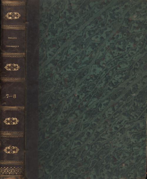 Le magasin pittoresque 7e année 1839 - Collectif - Livre