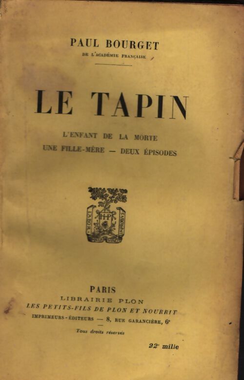 Le tapin /L'enfant de la morte / Une fille-mère / Deux épisodes - Paul Bourget - Livre