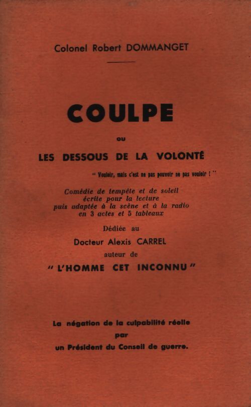 Coulpe ou les dessous de la volonté - Robert Dommanget - Livre