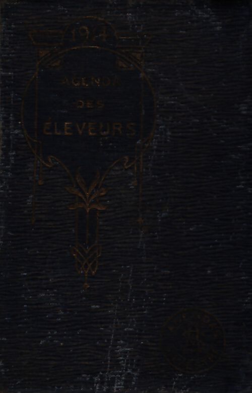 Agenda des éleveurs 1914 - C Silvestre - Livre