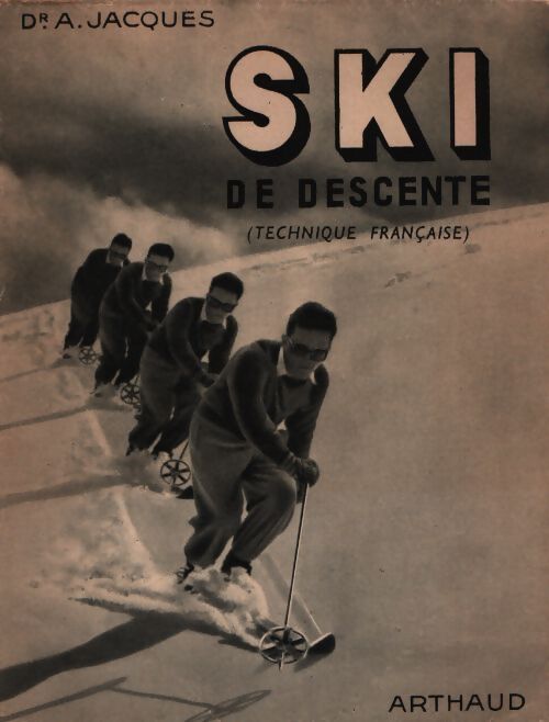 Ski de descernte - A Jacques - Livre