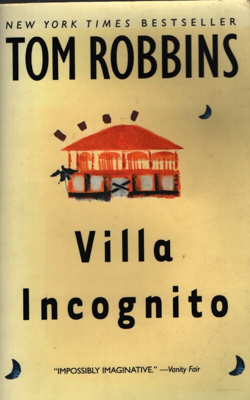 Villa incognito : A novel - Tom Robbins - Livre