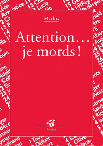 Attention... Je mords - Mathis - Livre