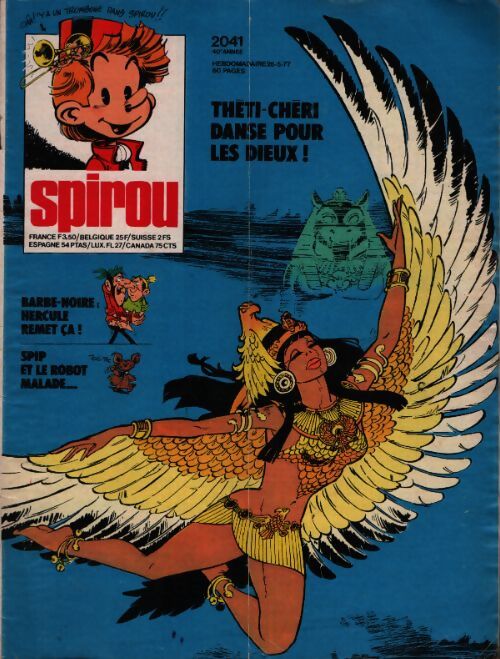 Spirou n°2041 : Théti-Chéri danse pour les dieux ! - Collectif - Livre