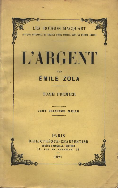 Les Rougon-Macquart Tome I : L'argent - Emile Zola - Livre