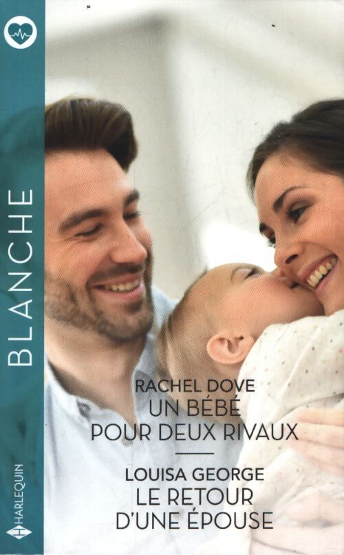 Un bébé pour deux rivaux - le retour d'une épouse - Rachel Dove - Livre