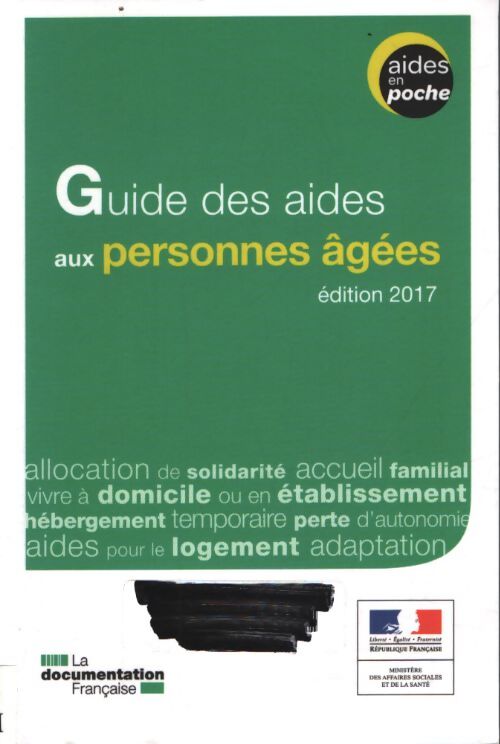 Guide des aides aux personnes âgées - Ministère Des Affaires Sociales Et De La Santé - Livre