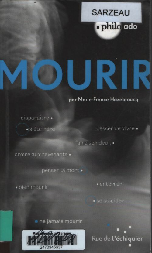 Mourir - Marie-France Hazebroucq - Livre