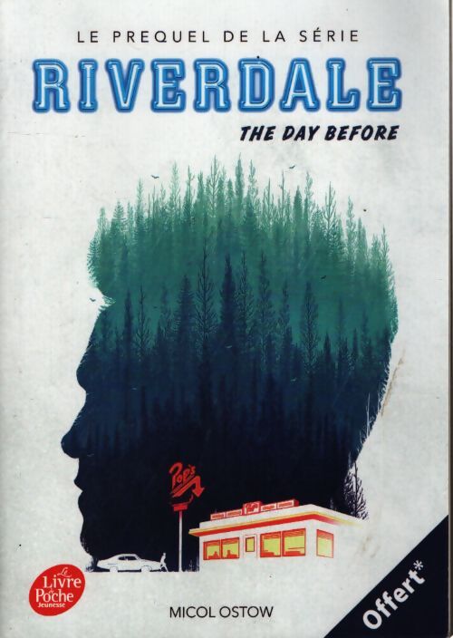 Riverdale : The day before - Micol Ostow - Livre