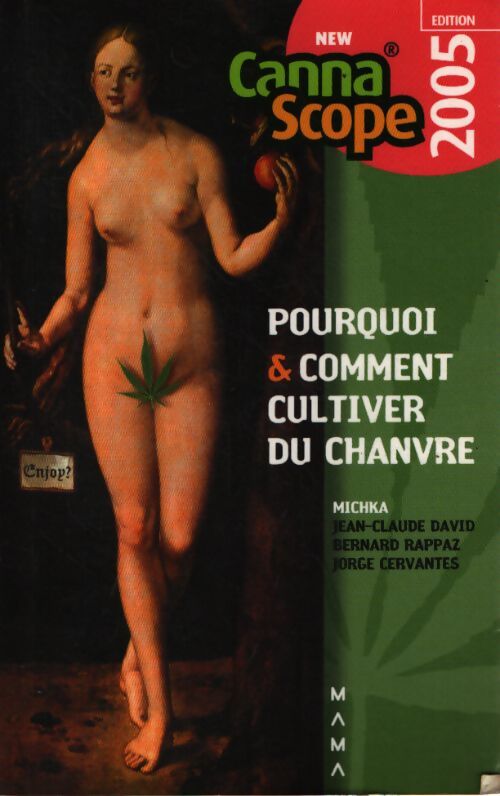 Pourquoi et comment cultiver du chanvre - Michka - Livre