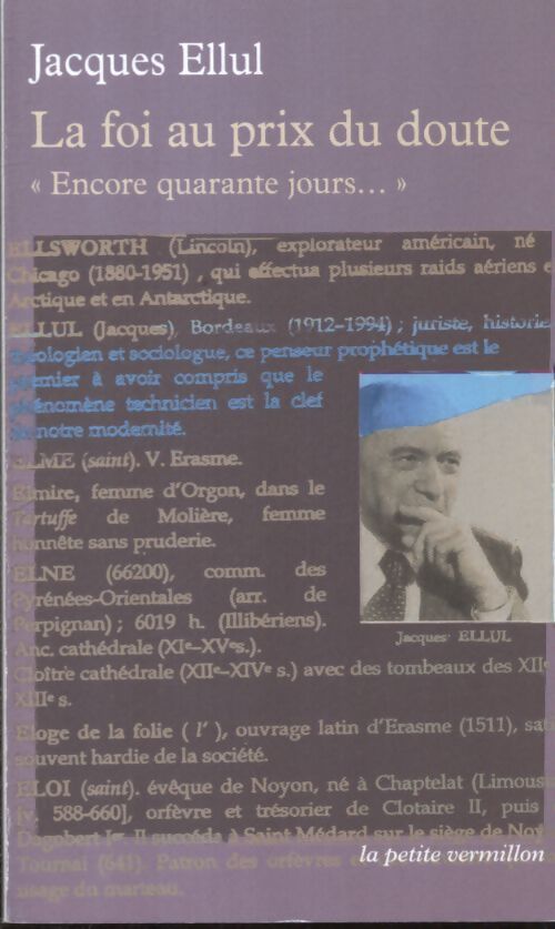 La foi au prix du doute : Encore quarante jours... - Jacques Ellul - Livre
