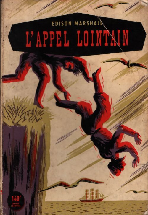 L'appel lointain - Edison Marshall - Livre
