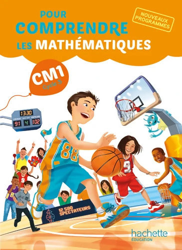 Pour comprendre les mathématiques CM1 - Livre élève - Ed. 2016 - Natacha Bramand - Livre
