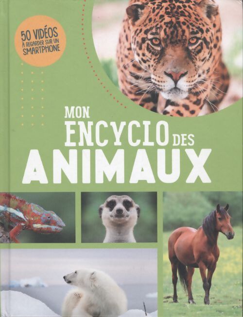 Mon encyclo des animaux - Collectif - Livre