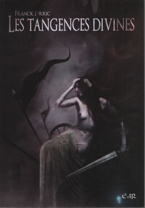 Les tangences divines - Franck Ferric - Livre