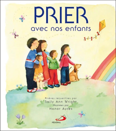 PRIER AVEC NOS ENFANTS - SA WRIGHT - Livre
