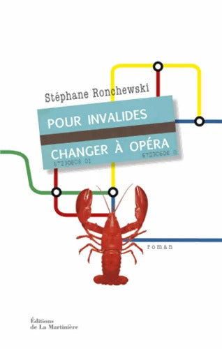 Pour Invalides changer à Opéra - Stéphane Ronchewski - Livre