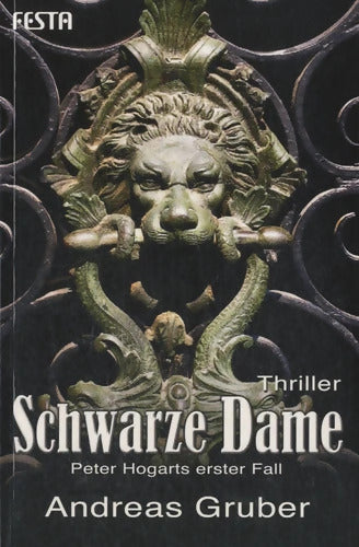 Schwarze Dame : Thriller - Andreas Gruber - Livre