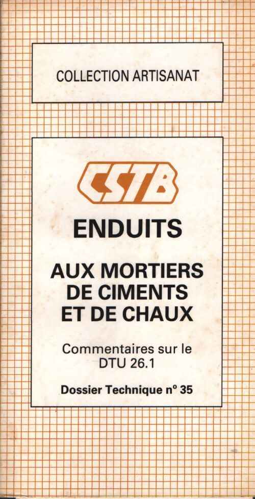 Enduits aux mortiers de ciments et de chaux - Collectif - Livre