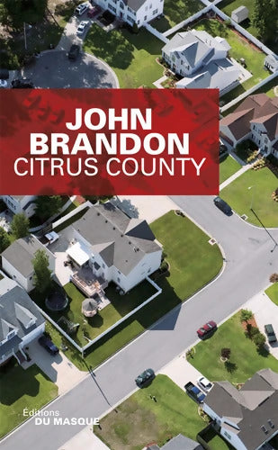 Citrus County - John Brandon - Livre