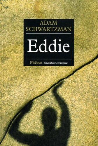 EDDIE - SCHWARTZMAN ADAM - Livre